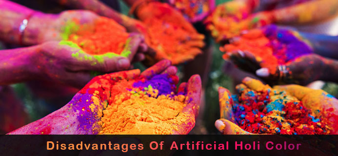 Disadvantages Of Artificial Holi Color