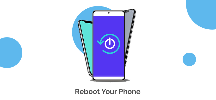 Reboot Your Phone