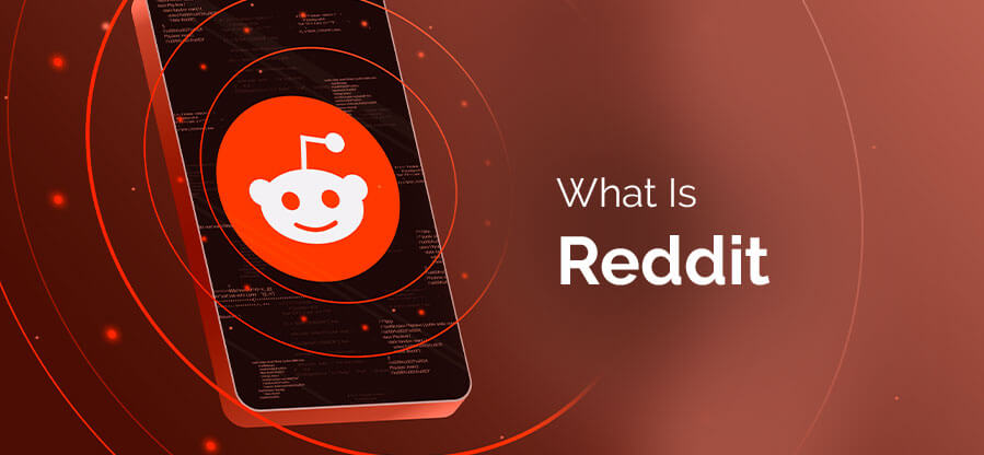 What Is Reddit