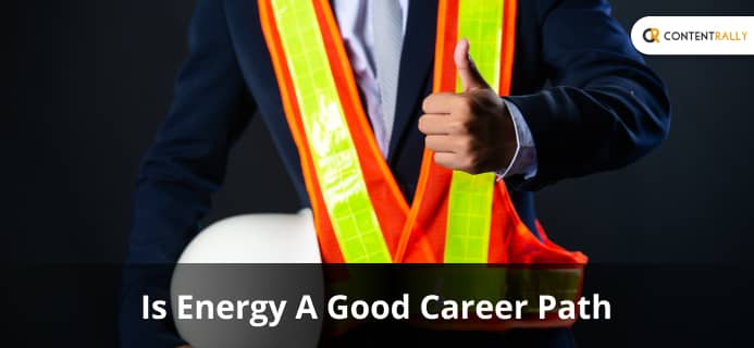 Energy A Good Career Path