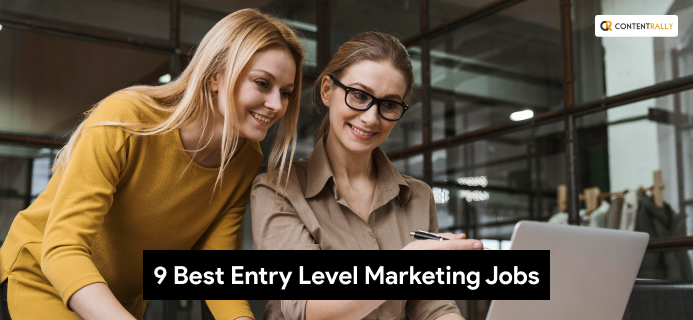 9 Best Entry Level Marketing Jobs