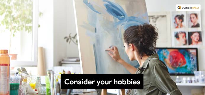 Consider Your Hobbies
