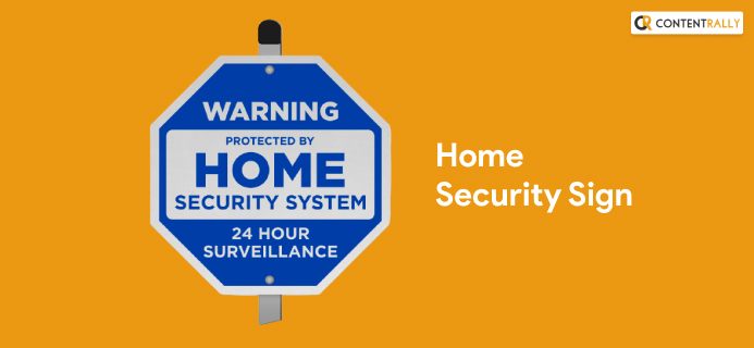 Home Security Sign