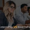 Externship vs Internship